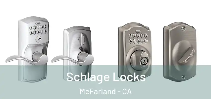  Schlage Locks McFarland - CA